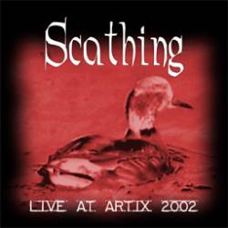 Scathing : Live at Artix 2002